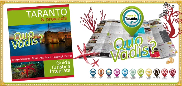 Mappa turistica di Taranto e provincia: ecco Quo Vadis!